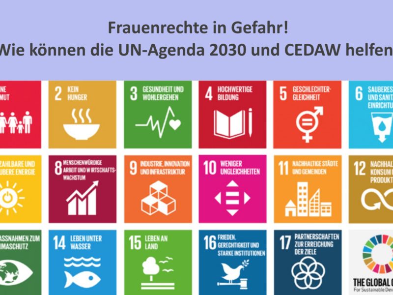 Frauenrechte in Gefahr - wie können die UN-Agenda 2030 und CEDAW helfen?