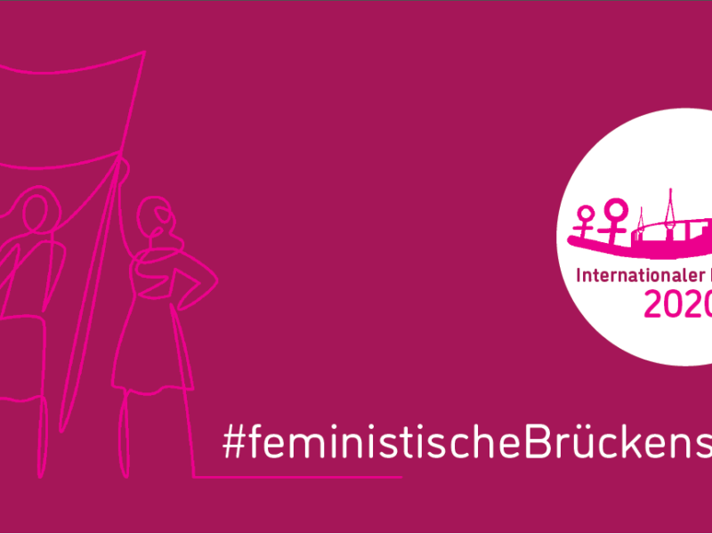 Internationaler Frauentag 2020 #feministische Brückenschläge